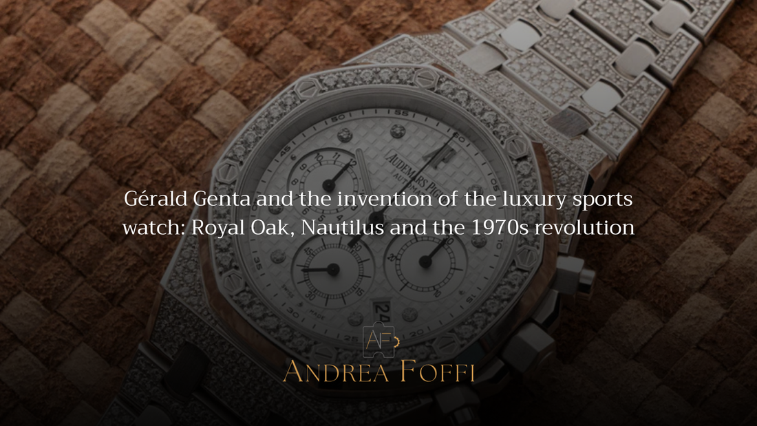 Gérald Genta and the invention of the luxury sports watch: Royal Oak, Nautilus and the 1970s revolution