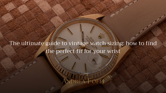 The ultimate guide to vintage watch sizing: how to find the perfect fit for your wrist