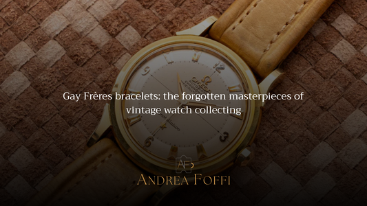 Gay Frères bracelets: the forgotten masterpieces of vintage watch collecting