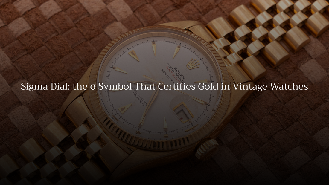 Sigma Dial: the small symbol that certifies gold (and exposes refinished dials)